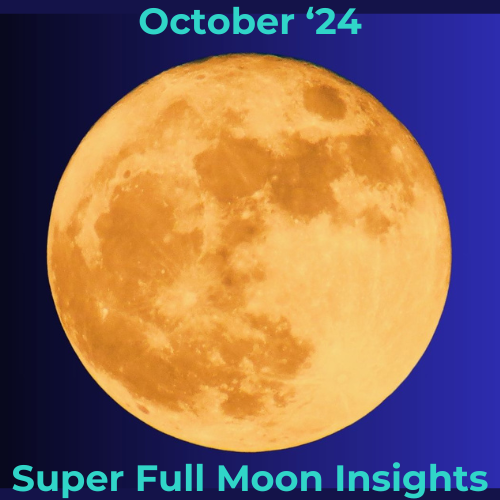 October 2024 Super Full Moon in Aries