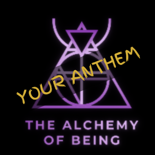Alchemy of Being's Your Anthem Playlist