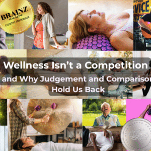 Brainz Article 4 = Why wellness isn't a competition - feature image