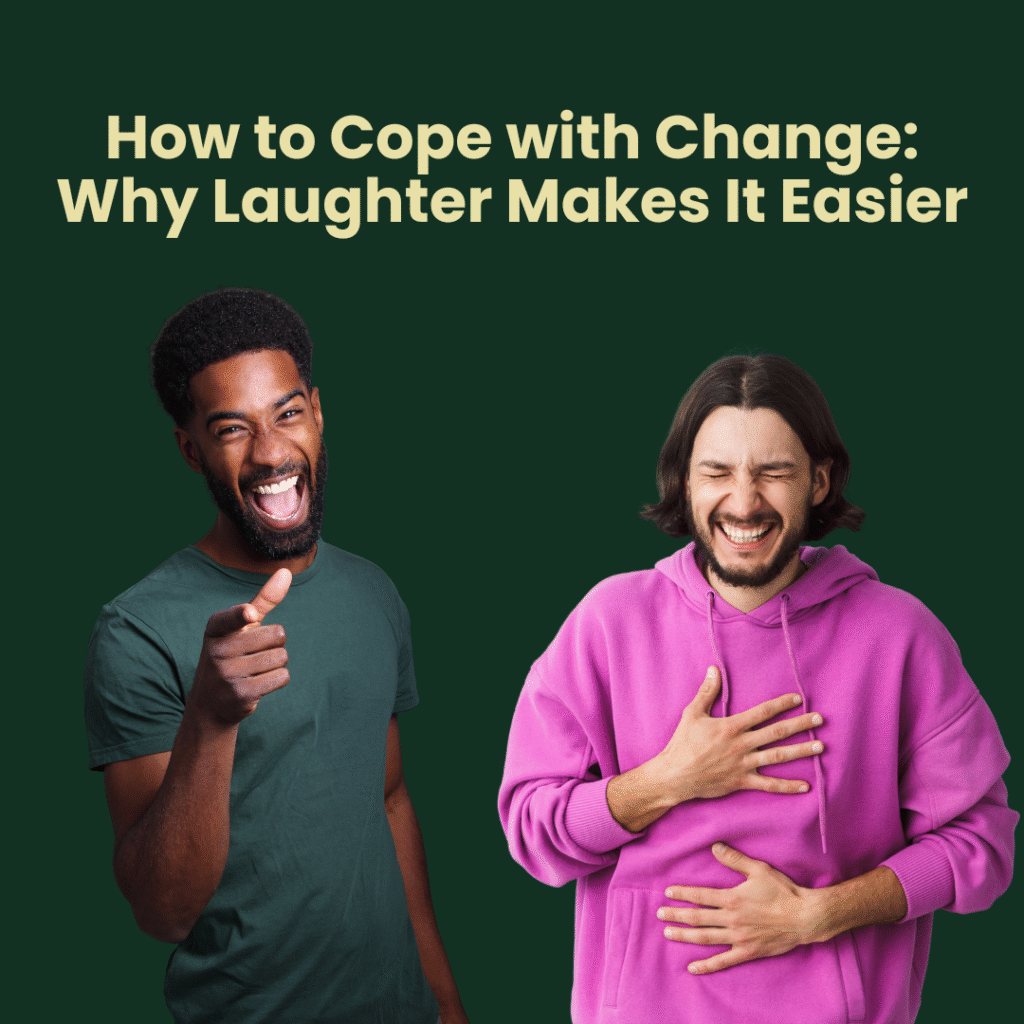 The Other Way Newsletter, December 25, Giggle Gallery - Cope with change